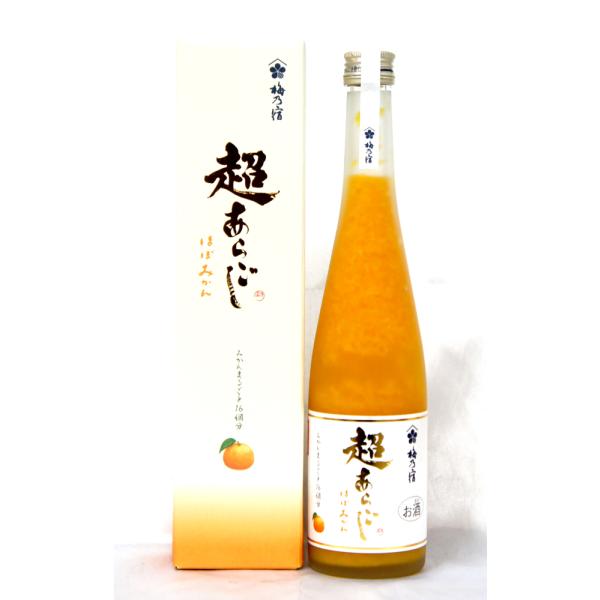 梅乃宿　超あらごし　ほぼみかん　５００ｍｌ（要冷蔵品です。クール便を選択してください）