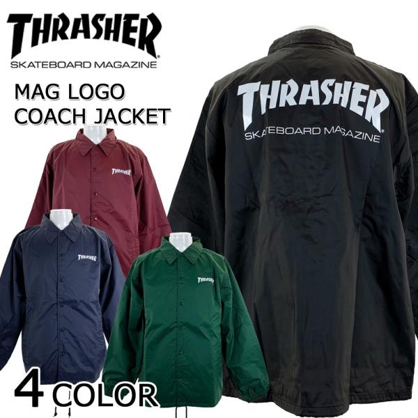 スラッシャー THRASHER マグロゴ コーチジャケット MAG LOGO COACH JKT メ...
