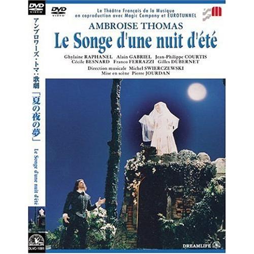 トマ:歌劇「夏の夜の夢」全3幕 [DVD](中古品)