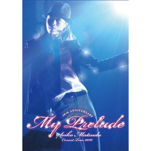 Seiko Matsuda Concert Tour 2010 My Prelude(初回限定盤) ...