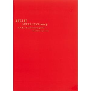 JUJU SUPER LIVE 2014 -ジュジュ苑 10th Anniversary Special- at SAITAMA SUPER(中古品)｜natsumestore