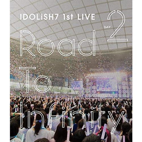 アイドリッシュセブン 1st LIVE「Road To Infinity」 Blu-ray Day2...