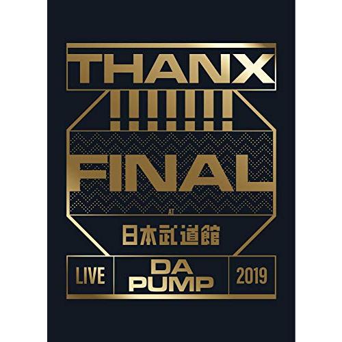 LIVE DA PUMP 2019 THANX!!!!!!! FINAL at 日本武道館(DVD2...