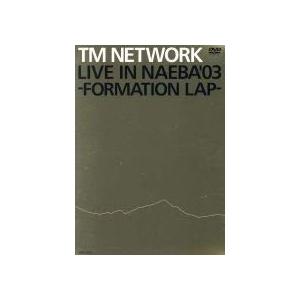 ＴＭ　ＮＥＴＷＯＲＫ　ＬＩＶＥ　ＩＮ　ＮＡＥＢＡ’０３−ＦＯＲＭＡＴＩＯＮ (中古品)