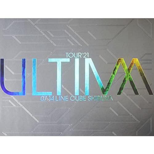 TOUR&apos;21 -ULTIMA- 07.14 LINE CUBE SHIBUYA(Blu-ray)(...