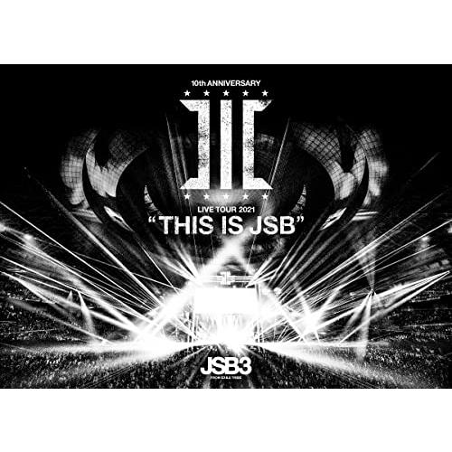 三代目 J SOUL BROTHERS LIVE TOUR 2021 “THIS IS JSB"(D...