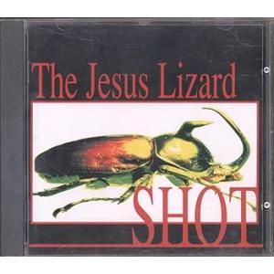 Shot (輸入盤) [CD] Jesus Lizard(中古:未使用・未開封)