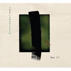 Bar 17 (輸入盤) [CD] Anastasio, Trey(中古:未使用・未開封)