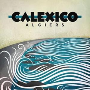 Algiers -2cd/Digi- [audioCD] Calexico(中古:未使用・未開封)