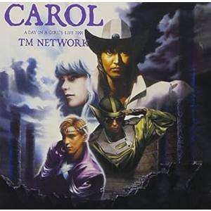 CAROL A DAY IN A GIRL'S LIFE [CD] TM NETWORK(中古:未使...