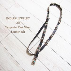 【INDIAN JEWELRY】インディアン ジュエリー NAVAJO OLD キャスト シルバー ターコイズ レザーベルト｜navie