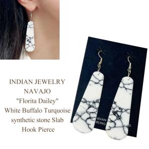 インディアンジュエリー  ホワイトバッファロー ピアスINDIAN JEWELRY NAVAJO "Florita Dailey" White Buffalo Turquoise synthetic stone Slab Hook Pierce｜navie