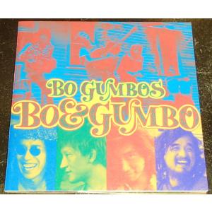 ボ・ガンボス　/　BO＆GUMBO