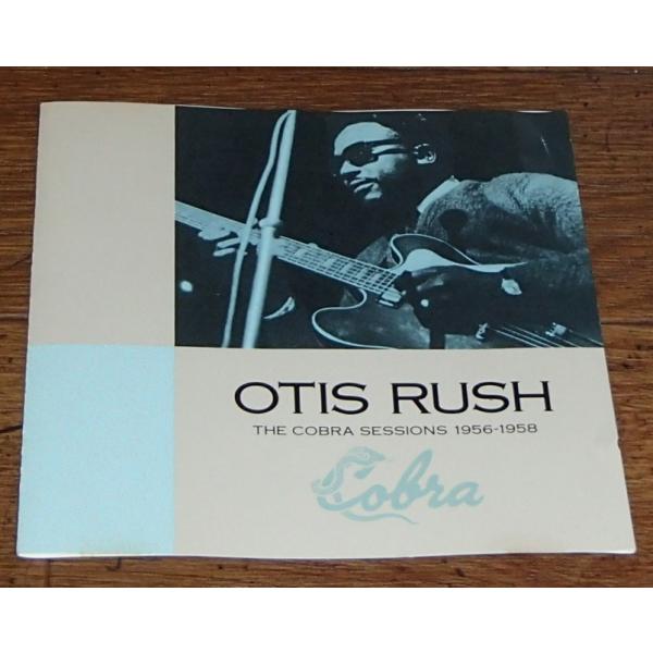 オーティス・ラッシュ / ザ・コブラ・セッションズ　56-58 Otis Rush / THE CO...