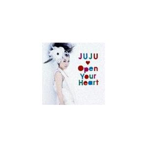 【送料無料】[CD]/JUJU/Open Your Heart 〜素顔ののままで〜