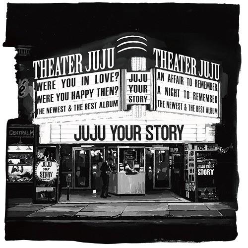 [CD]/JUJU/YOUR STORY [通常盤]