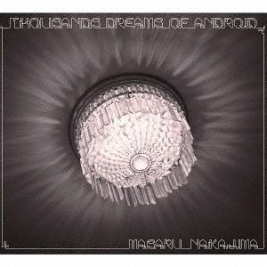 【送料無料】[CD]/Nakajima Masaru/Thousands Dreams of And...