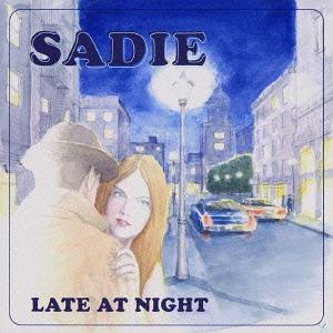 【送料無料】[CD]/SADIE/LATE AT NIGHT