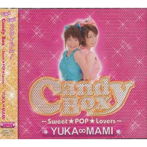 [CDA]/YUKA∞MAMI/Candy Box 〜Sweet★POP★Lovers〜 [CD+D...