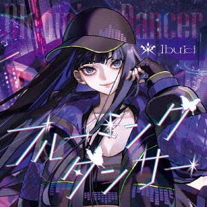 【送料無料】[CD]/Ibuki/ブルーミングダンサー