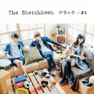 [CDA]/The Sketchbook/クラック/21 [CD+DVD]