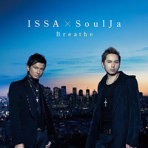 [CDA]/ISSA × SoulJa/Breathe [CD+DVD/ジャケットA]