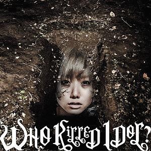 【送料無料】[CD]/BiS/WHO KiLLED IDOL?