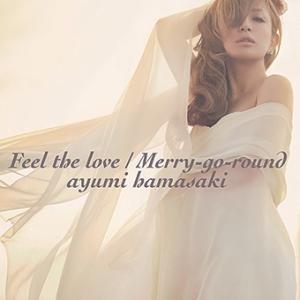 [CDA]/浜崎あゆみ/Feel the love / Merry-goround [CD+DVD]