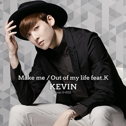 [CD]/KEVIN (from U-KISS)/Make me/Out of my life fe...