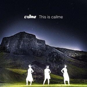 【送料無料】[CD]/callme/This is callme [CD+DVD/Type-A]