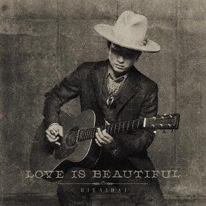 【送料無料】[CD]/平井大/Love is Beautiful