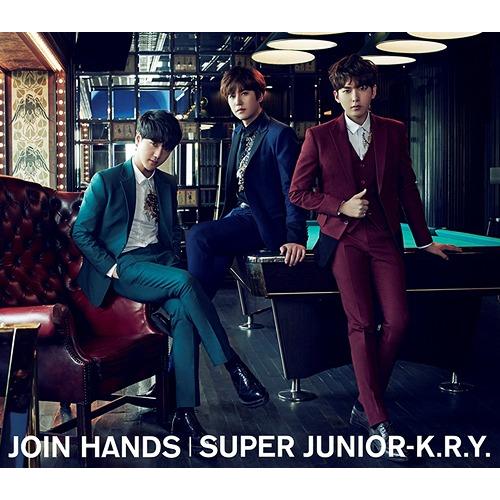 [CDA]/SUPER JUNIOR-K.R.Y./JOIN HANDS [DVD付初回限定盤]