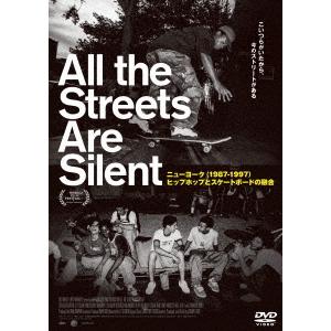 【送料無料】[DVD]/洋画 (ドキュメンタリー)/All the Streets Are Silent ニューヨーク (1987-1997) ヒップホップとスケートボードの融合｜neowing