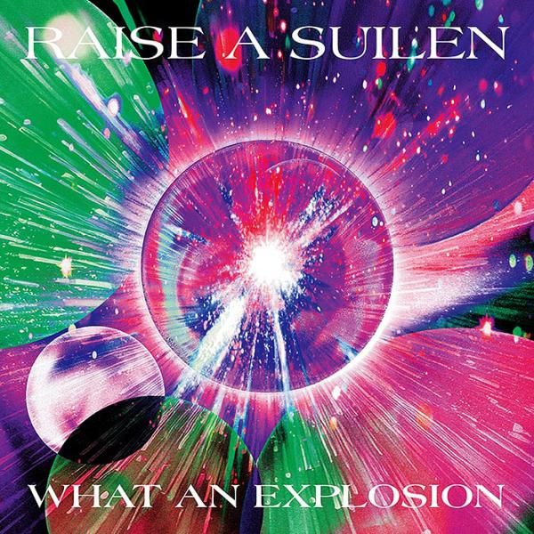 【初回仕様あり】[CD]/RAISE A SUILEN/WHAT AN EXPLOSION [通常盤...