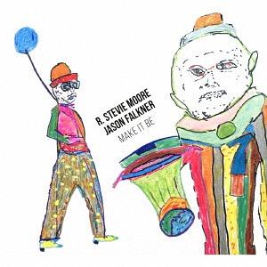 【送料無料】[CD]/R・スティーヴィー・ムーア/ジェイソン・フォークナメイク・イット・ビー