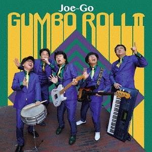 [CD]/Joe-Go/GUMBO ROLL II