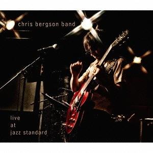 【送料無料】[CDA]/クリス・バーグソン・バンド/ライブ・アット・ジャズ・スタンダード