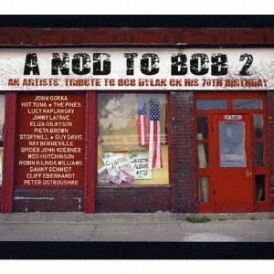 【送料無料】[CD]/オムニバス/ア・ノッド・トゥ・ボブ 2 - アン・アーティスツ・トリビュート・...