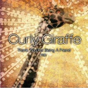 [CDA]/Curly Giraffe/&quot;Thank You For Being A Friend&quot;...