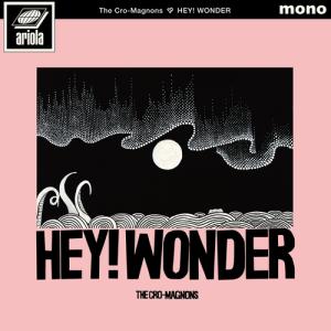 【送料無料】[CD]/ザ・クロマニヨンズ/HEY! WONDER