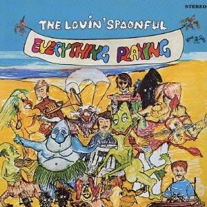 【送料無料】[CD]/ラヴィン・スプーンフル/エヴリシング・プレイング