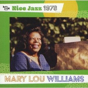 [CD]/メアリー・ルー・ウィリアムス/ニース・ジャズ 1978 [完全限定生産]