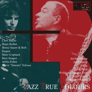 [CD]/オムニバス/L+R ジャズ・トゥルー・カラーズ [完全限定生産盤]