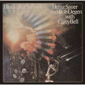 [CD]/ハインツ・ザウアー&amp;ボブ・ディーゲン・ウィズ・キャリー・ベル/ブルース・アフター・サンライ...