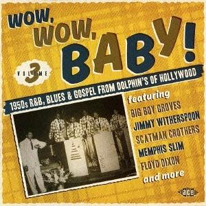 【送料無料】[CD]/オムニバス/ワウ・ワウ・ベイビー! 1950s R&amp;B・ブルース・ゴスペル・フ...