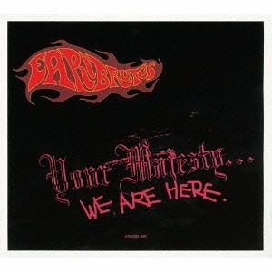 【送料無料】[CD]/アール・ブルータス/ユア・マジェスティ・・・ウィー・アー・ヒア