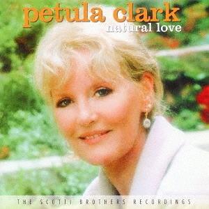 【送料無料】[CD]/ペトゥラ・クラーク/ナチュラル・ラヴ 〈スコッティ・ブラザース・レコーディング...