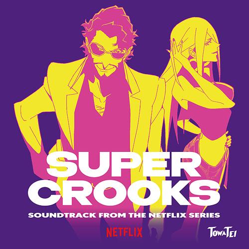 【送料無料】[CD]/テイ・トウワ/SUPER CROOKS (SOUNDTRACK FROM TH...