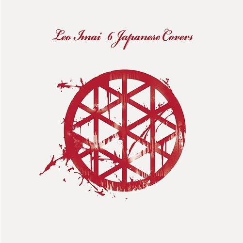 【送料無料】[CD]/LEO今井/6 Japanese Covers