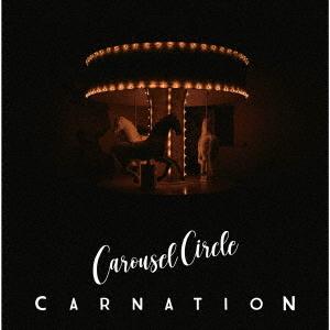 【送料無料】[CD]/カーネーション/Carousel Circle [通常盤]